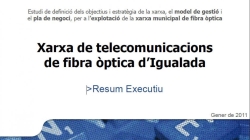 Xarxa de telecomunicacions de fibra òptica d'Igualada. Resum executiu