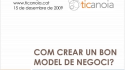 Com crear un bon model de negoci?