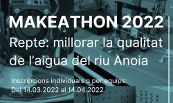 Espai Malla convoca la Makeathon 2022 dedicada al riu Anoia