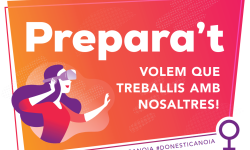 TICAnoia llença la campanya Prepara’t, volem que treballis amb nosaltres” per involucrar les dones en el sector TIC.